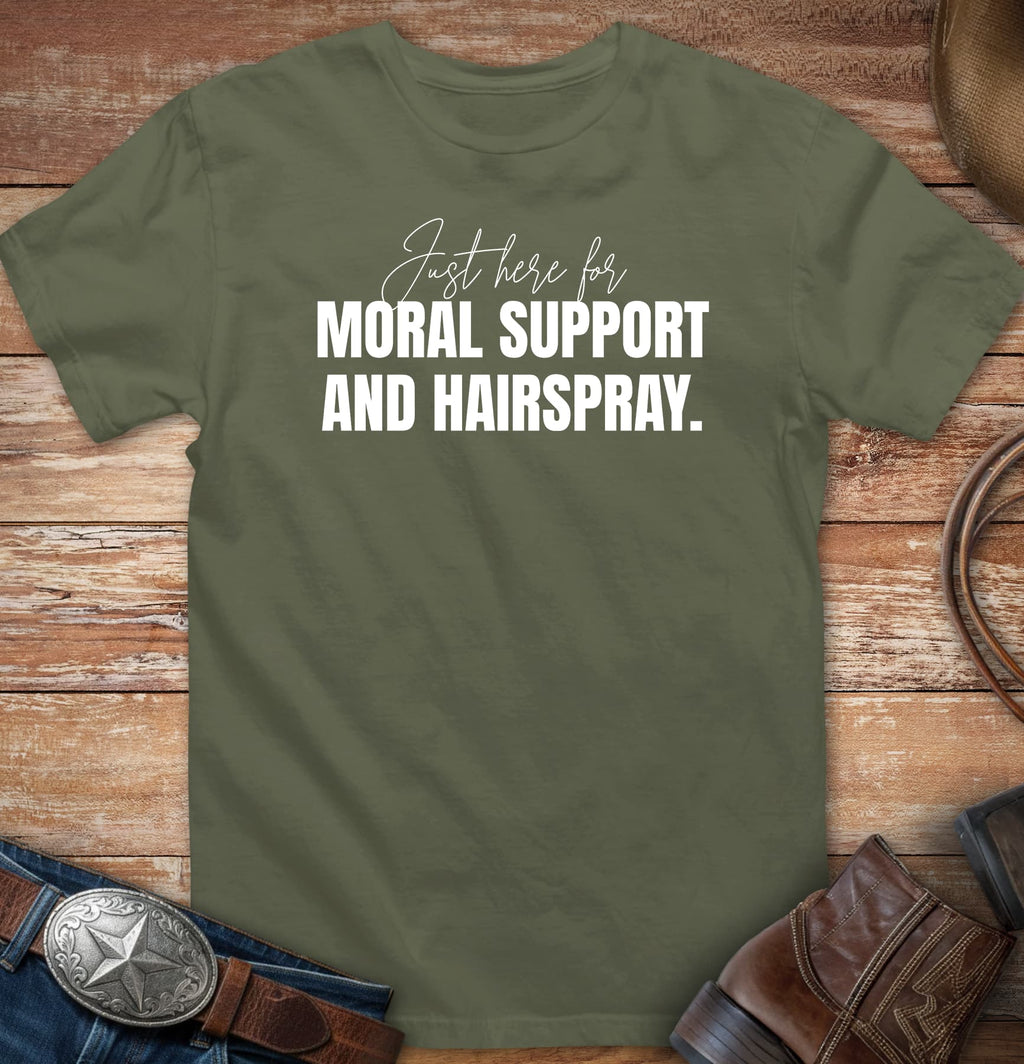 Just here for moral support and hairspray