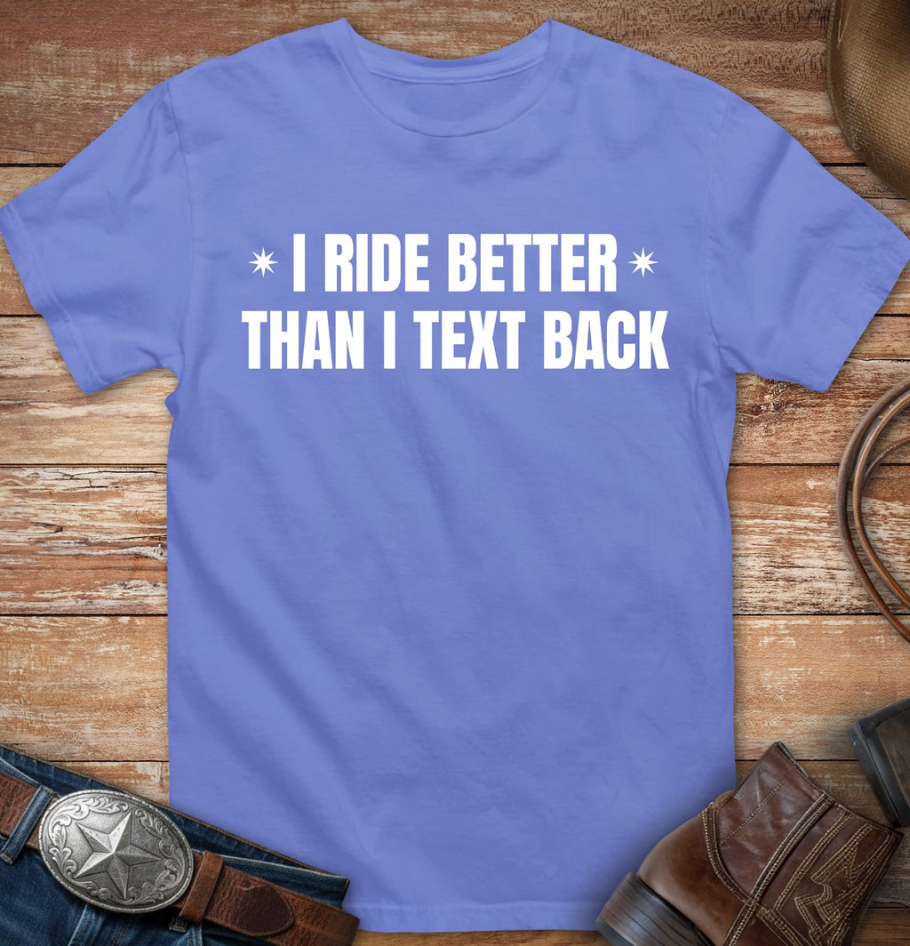 I ride better than I text back