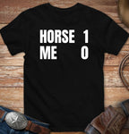Horse 1 - Me 0