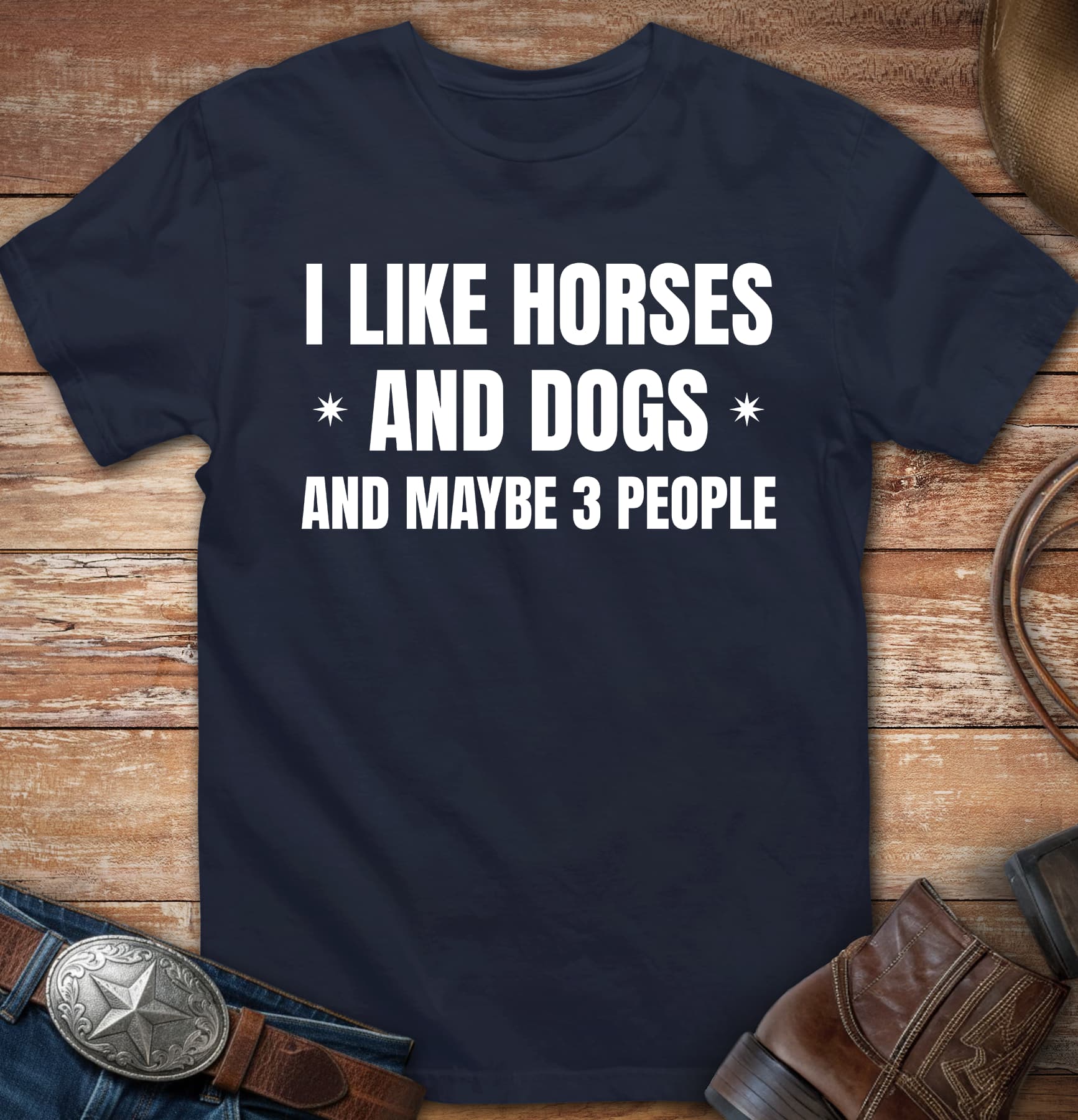 I like horses and dogs and maybe three people