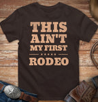 This ain't my first Rodeo