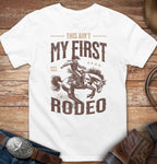 This ain't my first Rodeo