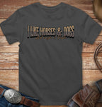 I like horses and dogs and maybe 3 people