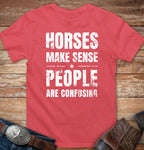 Horses make sense - people are confusing