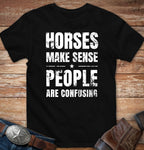 Horses make sense - people are confusing