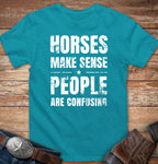 Horses make sense - people are confusing