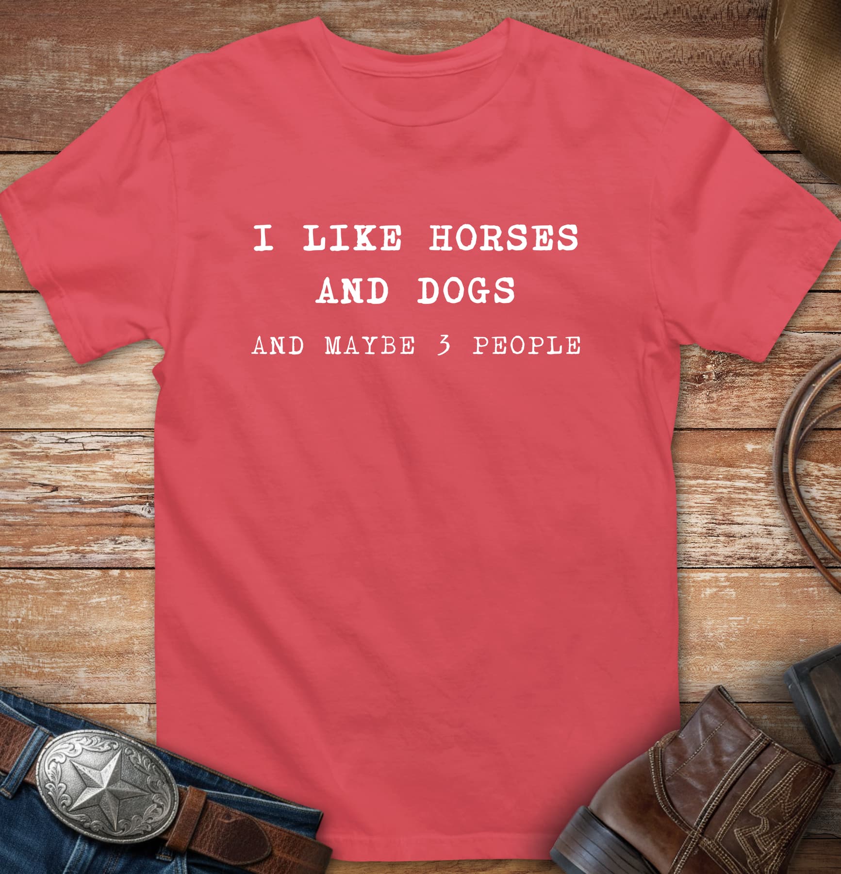 I like Horses and Dogs and maybe 3 People