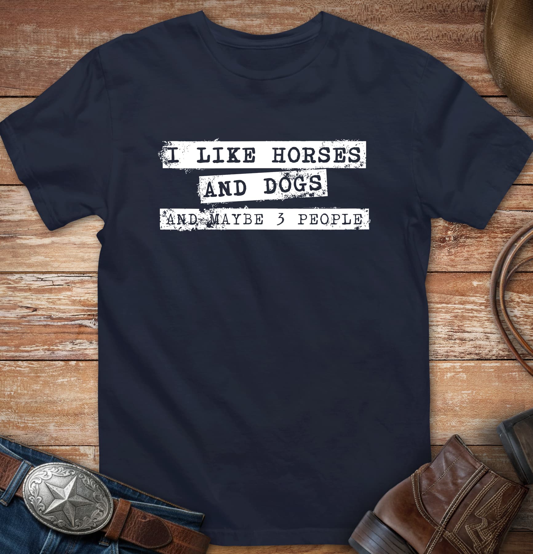 I like Horses and Dogs and maybe 3 People