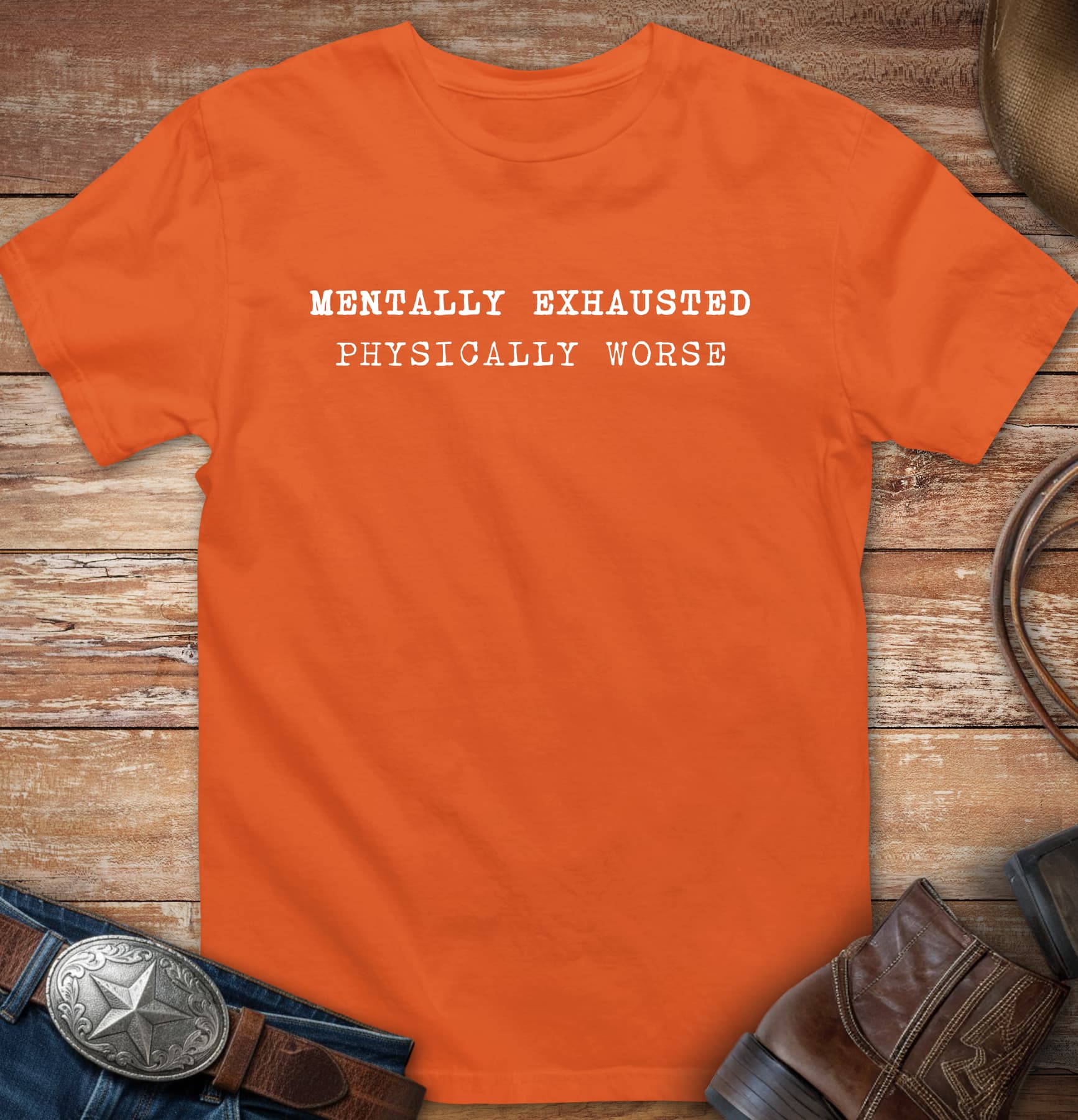 Mentally exhausted - physically worse