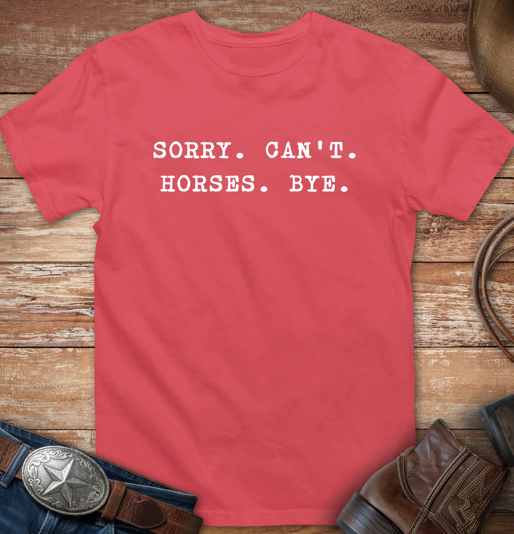 Sorry. Can't. Horses. Bye.