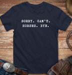 Sorry. Can't. Horses. Bye.